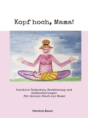 cover image of Kopf hoch, Mama!